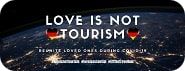 #loveisnottourism